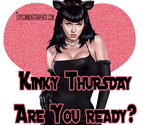 Kinky Thursday