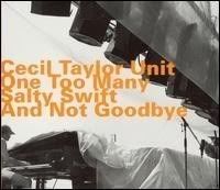 CecilTaylor-OneTooManySaltySwift-1.jpg