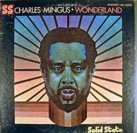 CharlesMingus-MingusinWonderland3.jpg