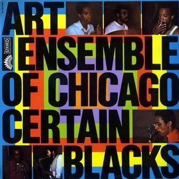 TheArtEnsembleOfChicago-CertainBlac.jpg