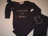 'I Messed in Texas' Layette Set--3-6 months