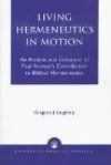 Living Hermeneutics in Motion