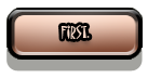 << First